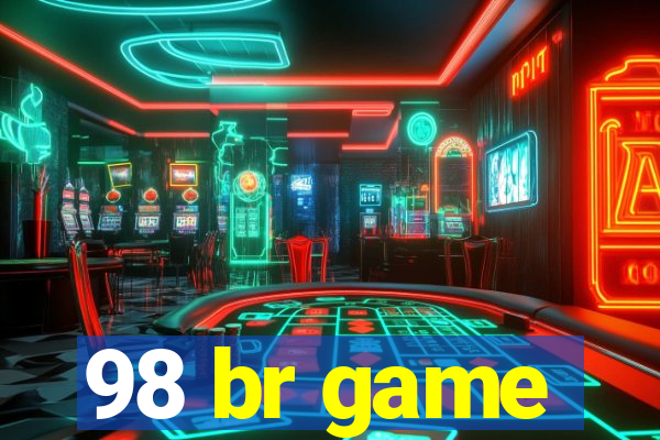 98 br game